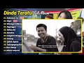 dinda teratu full album sekecewa itu sigar nganggur dangdut koplo