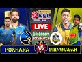 Biratnagar Kings vs Pokhara Avengers Live Score & Commentary | Npl Match 20 | Nepal Premier League