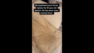 Woman cleans boyfriend's grim pillows after leaving them untouched for 10 years