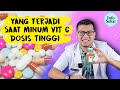 MINUM VITAMIN C DOSIS TINGGI BAGI TUBUH - DOKTER SADDAM ISMAIL