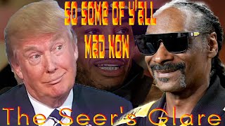 Is Black Folks Mad At Snoop Dogg, Soulja Boy \u0026 Nelly Performing For Donald Trump?  | The Seers Glare