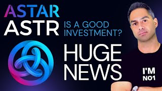 Astar Network ASTR - BUY NOW BEFORE IT'S TOO LATE!! Astar Crypto News! Best Polkadot Altcoins 2023