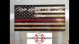 Rustic Burnt Wooden American Flag / A Thin Red Line