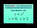 Find volume of solid generated by revolving region about x axis for y = x^2, y =0, x =2.