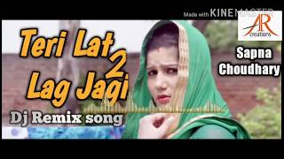 Teri Lat Lag Jagi 2 Sapna Choudhary Haryanvi Dj Song || #Latest_Haryanvi_song || New Haryanvi Song.
