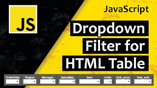 Javascript Dropdown Filter for HTML Table