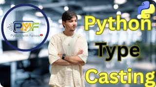 Mastering TypeCasting in Python | Python for Everything | Day 4