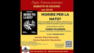 Fabio Filomeni: Morire per la NATO? (10 giugno 2022)