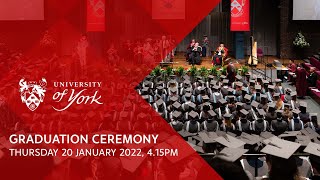 University of York Graduation January 2022 Livestream: Ceremony 3