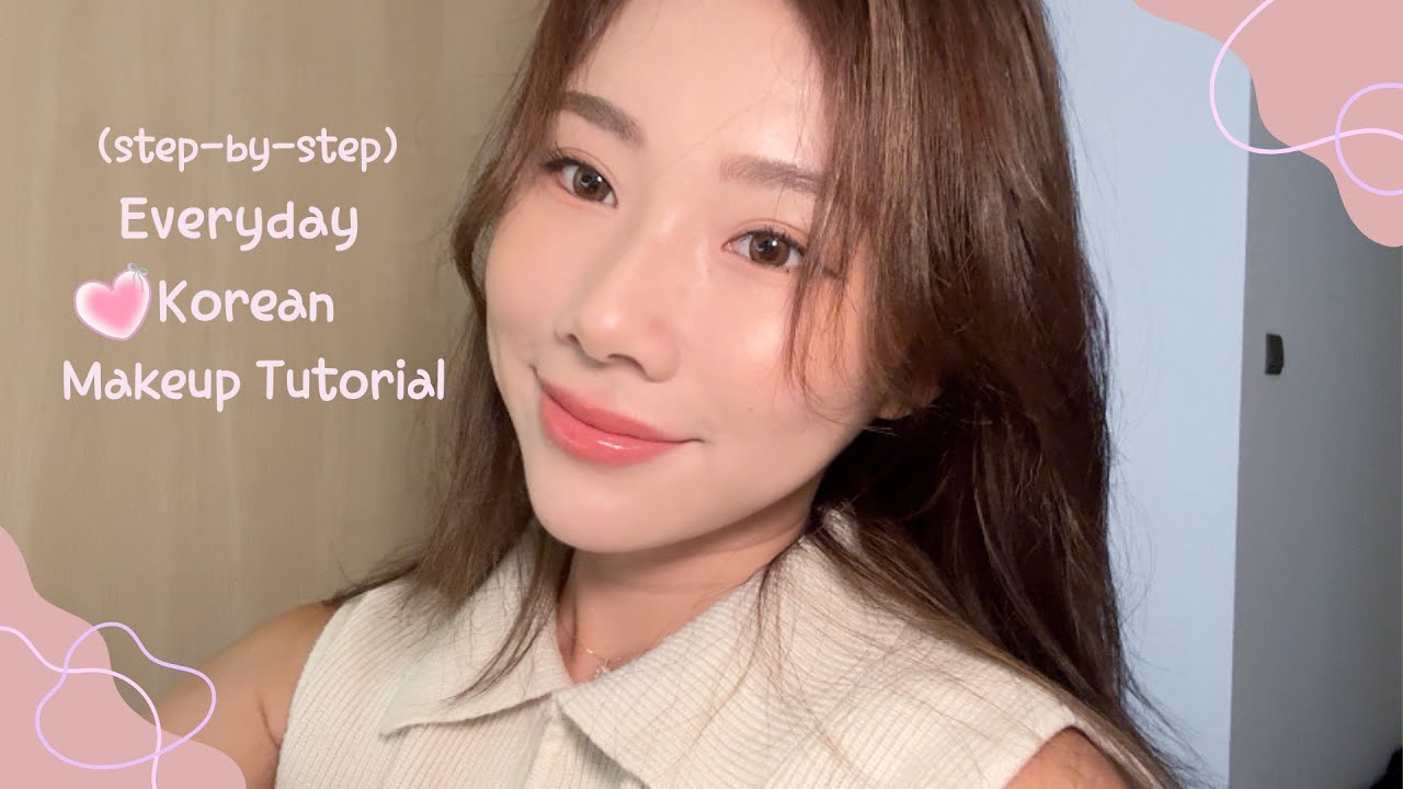 Simple Makeup Tutorial Korean Style For Beginners Saubhaya Makeup