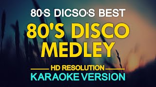 [KARAOKE] 80s Disco Medley