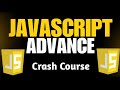 Master Advance JavaScript in One Video | Crash Course | Beginner to Advance
