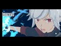 danmachi battle chronicle bell cranel ur all skills u0026 ultimate