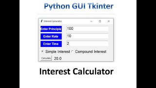 Interest Calculator in Tkinter |Python Tkinter GUI Tutorial part10