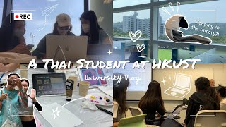UNI VLOG: A THAI student at HKUST | Studying. Hall Life. Friends. and MORE...