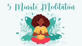 5 Minute Meditation for Morning Anxiety