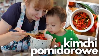 Kimchi z pomidorów - smakuje nawet tym, którzy nie lubią kimchi - BARDZO PROSTE i BARDZO DOBRE