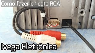 Como montar um Chicote RCA, para módulos automotivos