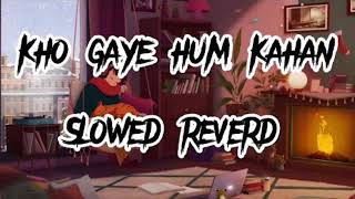 kho gye hum kaha | slowed+reverb |jasleen royal | bollywood lofi song |  LoFi Cat |