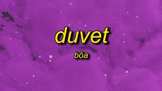 bôa - Duvet (Lyrics) | pov you're laying in my lap