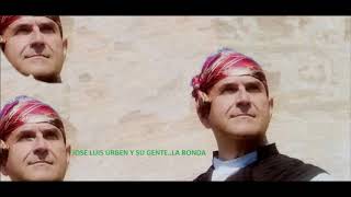 JOSE LUIS URBEN .. LA RONDA.