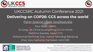 UKCCSRC Autumn 2021 virtual conference: East Asia \u0026 Australia panel session