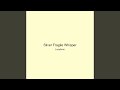 Silver Fragile Whisper