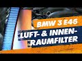 Luftfilter und Innenraumfilter wechseln - BMW 320d [TUTORIAL]