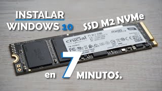 Instalar Sistema Operativo WINDOWS 10 en SSD M2 NVME en 7 MINUTOS😎2023