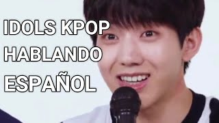 IDOLS KPOP HABLANDO ESPAÑOL PT.2