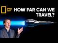 How Far Could We Travel Before the Universe Stops Us? | Space for Sleep