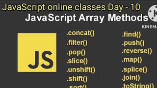 #javascript JavaScript classes Day -10 | Array Methods | push, pop, shift, unshift, splice, slice