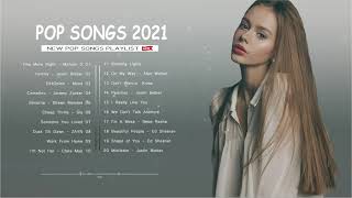 2021 New Songs ( Latest English Songs 2021 ) 🍒 Pop Music 2021 New Song 🍒 English Song 2021
