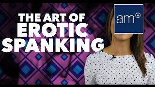 The Art Of Erotic Spanking | Quickies