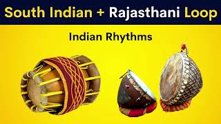 South Indian + Rajasthani Loop | Indian Rhythms