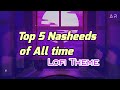 The Best Nasheed Collection - Peaceful Nasheeds  // Heart Touching Nasheeds // No Music