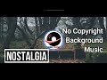 Nostalgia background music (no copyright) | Emotional background music |