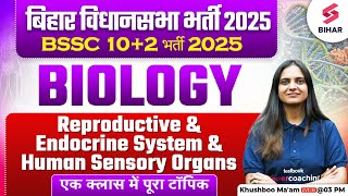 Bihar vidhan Sabha Science | BSSC 10+2 Biology Reproductive \u0026 Endocrine System | Khushboo Ma'am