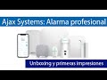 Ajax Systems: La MEJOR ALARMA PROFESIONAL para tu casa y negocio