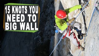 15 Knots You Need to Big Wall