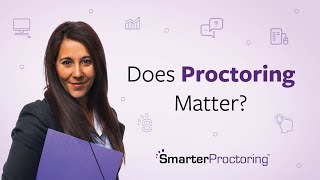 Does Proctoring Matter?