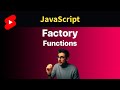 JavaScript Factory Functions in 1 Minute #shorts
