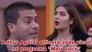 ARTUR AGUIAR DIZ QUE DISCURSO DE JADE PICON ERA ‘INCOERENTE' NO BBB