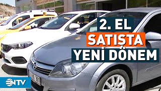 İkinci El Otomobil Satışında Yeni Dönem | NTV