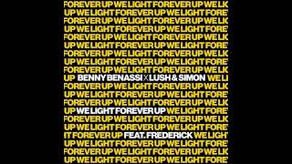 Benny Benassi, Lush & Simon - We Light Forever Up (Extended Mix)