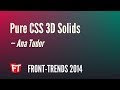 Pure CSS 3D Solids – Ana Tudor / Front-Trends 2014
