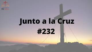 232 | Junto a la Cruz | Pista de Himno | Himnos Majestuosos