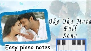 Oke Oka maata piano | NOTES in DESCRIPTION #chakram #prabhas #chakri #aasin #okeokamaata | Chakram|
