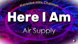 Air Supply - Here I Am (KARAOKE VERSION)