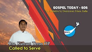 2019 07 25 Reflection 606 (Bro. Kamson Teron OP on Mt. 20: 20-28)